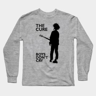 boys dont cry Long Sleeve T-Shirt